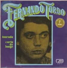Fernando tordo, marisa liz, ricardo ribeiro e rita guerra abrem um festival que vai chegar aos ecrãs domésticos durante um mês, ou mais. Fernando Tordo Tourada Carta De Longe 1973 Vinyl Discogs