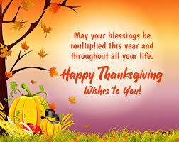 I wish you a heartfelt thanksgiving. Thanksgiving Wishes For Family Wishesmsg