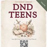 DND Teens @ Patterson Library