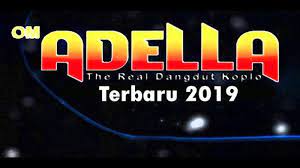 Adella terbaru full album 2021 yeni inka salam tresno layang doa restu jalan datar. Download Lagu Mp3 Om Adella Dangdut Koplo Terbaru 2019 Ada Tasya Rosmala Hingga Fira Azahra Tribun Jatim