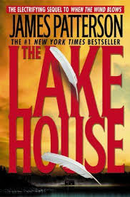 The Lake House James Patterson 9780446696586 Amazon Com Books James Patterson Books Books Bestselling Books