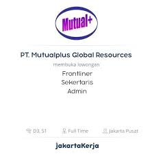 Maybe you would like to learn more about one of these? Lowongan Kerja Frontliner Sekertaris Admin Di Pt Mutualplus Global Resources Jakartakerja