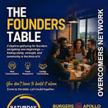 Overcomers Network Presents: The Founders Table