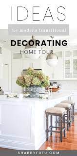 Transitional Style Farmhouse Home Tour House Tours Country Interior Design Modern French Country Decor