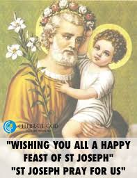 Joseph was known as the protector of the holy family; Wishing You All A Happy Feast Of St Joseph St Joseph Pray For Us Happy Feast Happy Feast Day Fathers Day Quotes