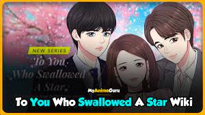 To You Who Swallowed A Star Wiki (2022) - MyAnimeGuru | Stars, New series,  Movies