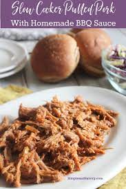 Slow Cooker Barbecue Pulled Pork With Homemade Bbq Sauce Recipe Cooking Pulled Pork Barbecue Pulled Pork Slow Cooker Slow Cooked Pulled Pork