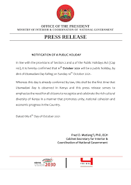 According to a public statement released by interior . K24 Tv Government Declares Monday 11th October 2021 A Public Holiday Utamaduniday Facebook