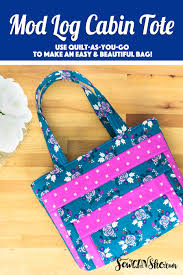 Quilt as you go tutorial: Mod Log Cabin Tote A Quilt As You Go Bag Project Free Pattern Sewcanshe Free Sewing Patterns Tutorials