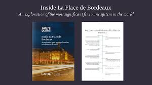 Inside La Place de Bordeaux: An Exploration of the Most Significant Fine  Wine System in the World