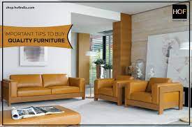 Maybe you would like to learn more about one of these? 5 Important Tips To Buy Quality Furniture Hof India