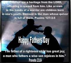 He believed in god and prayed for guidance. Best Happy Fathers Day Quotes From Daughter Wife Son Funny Cute Inspirational Bible Quotes In Heaven