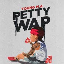 Young M A Pettywap Lyrics Genius Lyrics