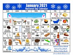 We keep track of fun holidays and special moments on the cultural calendar — giving you exciting activities, deals, local events, brand promotions, and other exciting ways to celebrate. January Printable National Day Calendar 2021 Free Planning Regarding Printable National Day In 2021 National Day Calendar National Holiday Calendar National Calendar