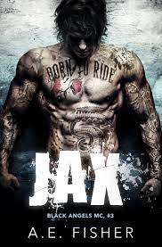Jax Black Angels Mc 3 By Aefisher Books Is Live Oneclick Today Or Download Now With Kin Mc Romance Books Biker Romance Books Paranormal Romance Books