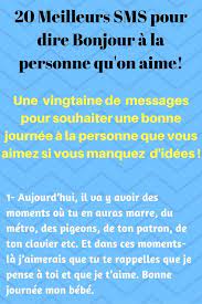 20 Sms D Amour Mignons Pour Souhaiter Une Bonne Journee Sms Amour Sms De Bonjour Sms Bonjour