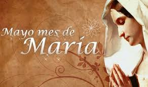 Reflejos de Luz – Mayo, mes de María