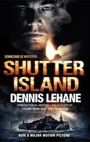 A film adaptation was released in february 2010. Shutter Island Lehane Dennis Amazon De Bucher