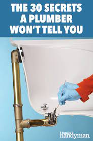 The 30 Secrets A Plumber Won T Tell You Diy Plumbing Plumbing Handyman Projects