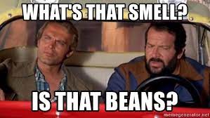 Le soleil leur a tapé sur la tête. What S That Smell Is That Beans Terence Hill Bud Spencer Meme Generator