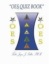 It is more than a sisterhood or brotherhood, more than a system of ritualism, or a field for social enjoyment. Amazon Com Oes Quiz Book 9781534873612 Fuller Pwm Joyce Books