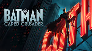 Prime Video: Batman: Caped Crusader - Season 1