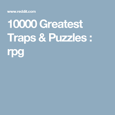 What do you like to include in your dungeons, quests, and campaigns? 10000 Greatest Traps Puzzles Rpg D D Dungeons And Dragons Dungeons And Dragons Game Dungeon Master S Guide
