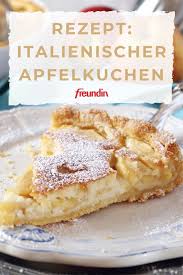 Rezept Italienischer Apfelkuchen Freundin De Chiara Gesundesessen In 2020 Apfelkuchen Rezept Leckerer Apfelkuchen Kuchen Und Torten Rezepte