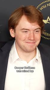 Cooper Hoffman y su legado familiar
