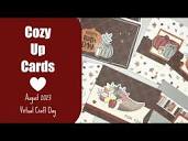 Cozy Up Cards | Virtual Craft Day | Close to My Heart - YouTube