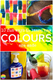10 Fun Ways To Learn How Colours Are Made Teaching Colors Color Activities Activities For Kids