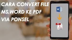 Cara Mengubah File Dokumen Microsoft Word Ke Pdf Via Ponsel Youtube