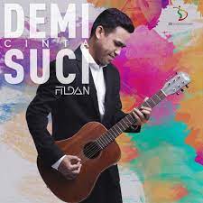 Meski sekian lama kita takkan bersua. Lirik Demi Cinta Suci Fildan Lirik Lagu Malaysia