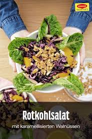Rotkohlsalat Mit Karamellisierten Walnussen Rezept Rotkohlsalat Kohl Lebensmittel Essen