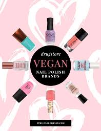 List Of Affordable Drugstore Vegan Nail Polish Brands Vegan Nail Polish Drugstore Nail Polish Nail Polish Brands
