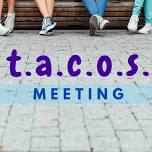 TACOS Teen Advisory Council of Students (PF)