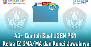 Soal usbn pkn sma : Lengkap 45 Contoh Soal Usbn Pkn Kelas 12 Sma Ma Dan Kunci Jawabnya Terbaru 2 Bospedia