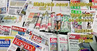 Authoritative source for malaysia latest news on politics, business, sports, world and entertainment. Malaysia News Headlines