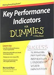 Key Performance Indicators For Dummies Download Pdf Key Performance Indicators Leadership Vision Team Work Motivation