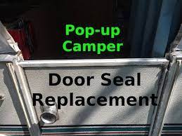 1996 Jayco 1206 Pop Up Door Seal Replacement Youtube Pop Up Camper Pop Up Trailer Popup Camper