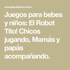 ¡bienvenida a juegosdechicas.com, una de las mejores webs con los juegos gratis para chicas más chulos y más bonitos que existen! Juegos Para Bebes Y Ninos El Robot Tito Chicos Jugando Mamas Y Papas Acompanando Juegos Para Beber Juegos De Robots Chicos Jugando