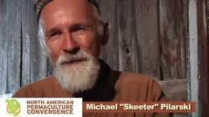 Michael "Skeeter" Pilarski at the North American Permaculture Convergence  2014
