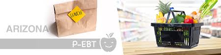 Beneficios De Reemplazo P Ebt De Arizona Para Las Comidas Escolares Debido A La Pandemia Arizona Department Of Economic Security