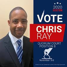 Chris Ray for Quorum Court Position 8