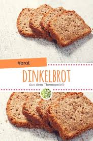 Einfaches Dinkelbrot Aus Dem Thermomix Selbst Gebacken Backen Brot Thermomix Willmixen Thermomix Brot Backen Essen Thermomix Brot