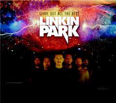 Maybe you would like to learn more about one of these? Leave Out All The Rest Linkin Park Junior Underground Wiki Fandom
