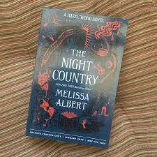 We Re Spending Today With Out Book Date The Night Country By Melissa Albert Alice And Ellery Learn The Hazel Wood Was Only The Beginning In This Highly Antici In 2020
