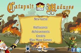 Catapult Madness Armor Games Play More Games Catapult