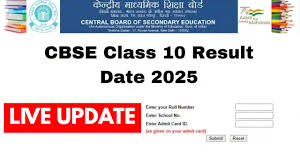 CBSE Class 10 Result 2025 Out @cbseresults.nic.in soon; Live Updates on CBSE 10th Result 2025 Date