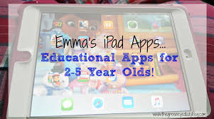 Read more about me here! Emma S Ipad Apps Educational Apps For 2 5 Year Olds The Green Eyed Lady Blog